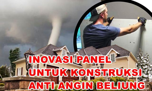 Panel Rumah Anti Angin Puting Beliung