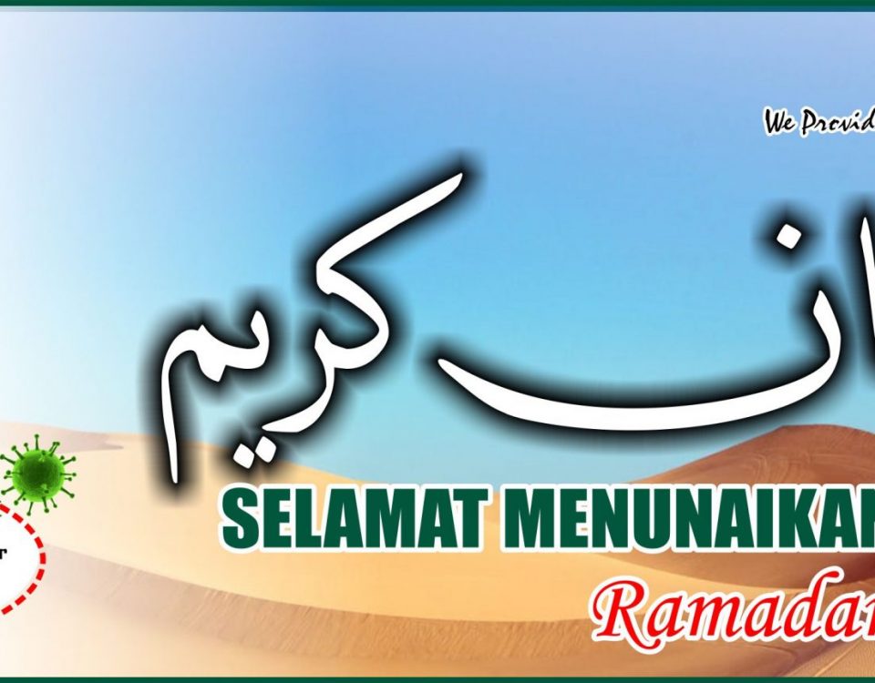 Selamat Menjalankan Ibadah Ramadhan 1441 2020 di Tengah Covid 19